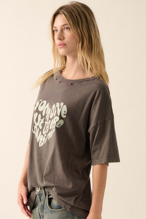Someone Out There Loves Me Distressed Graphic Tee - ShopPromesa