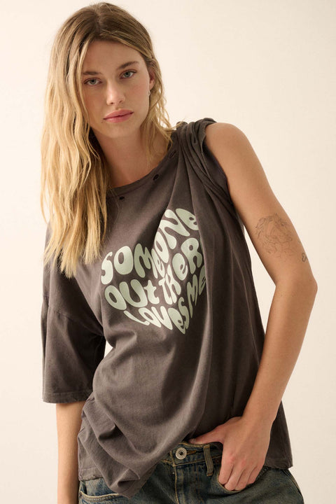 Someone Out There Loves Me Distressed Graphic Tee - ShopPromesa