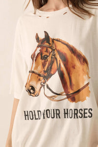 Hold Your Horses Oversize Distressed Graphic Tee - ShopPromesa