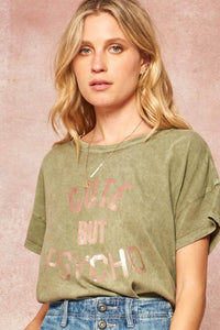 Cute But Psycho Stone-Washed Foil Graphic Tee - ShopPromesa