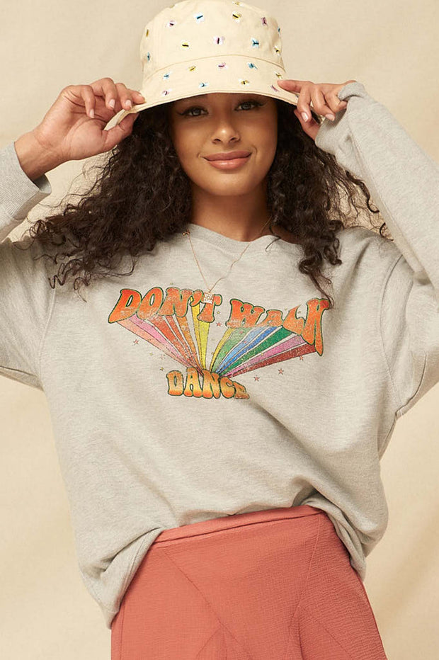 Don't Walk Dance Vintage Graphic Sweatshirt - ShopPromesa