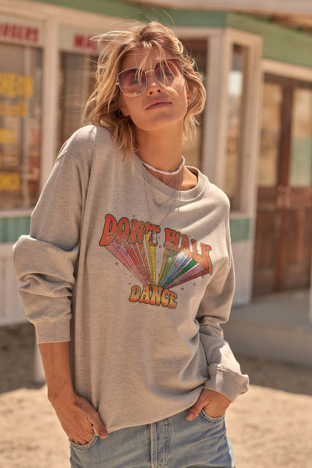 Don't Walk Dance Vintage Graphic Sweatshirt - ShopPromesa
