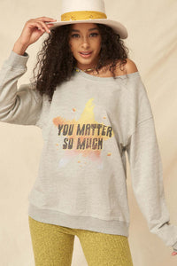 You Matter Vintage-Print Graphic Sweateshirt - ShopPromesa