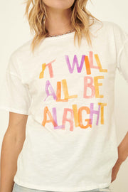 It Will All Be Alright Slub-Knit Graphic Tee - ShopPromesa