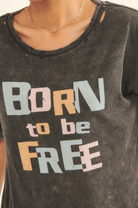 Born to Be Free Distressed Graphic Tee - ShopPromesa