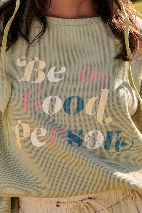 Be a Good Person Graphic Waffle Tee - ShopPromesa
