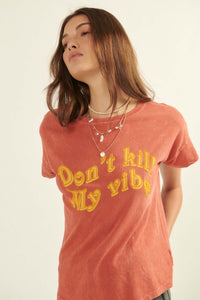 Don't Kill My Vibe Vintage-Wash Graphic Tee - ShopPromesa