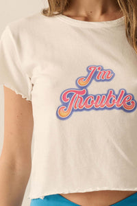 I'm Trouble Cropped Lettuce-Edge Graphic Baby Tee - ShopPromesa